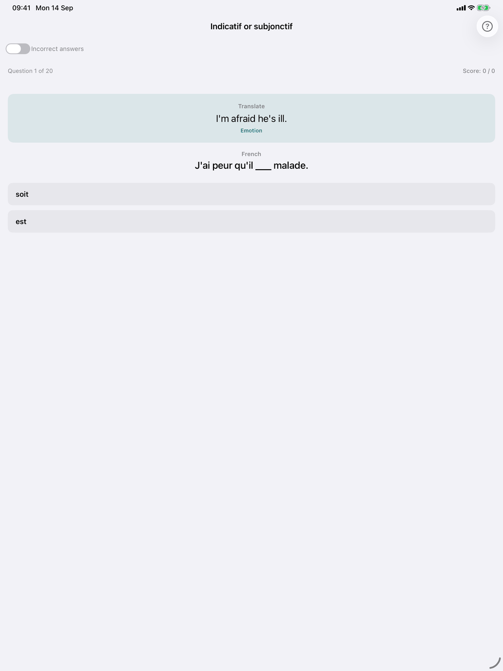 Indicatif or subjonctif